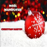 Christian Martin - Noël Manouche - EP