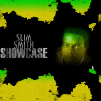 Slim Smith - Slim Smith Showcase Platinum Edition
