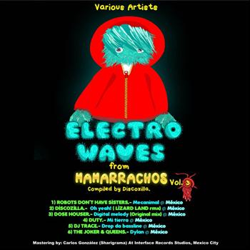 Various Artists - Electro Waves From Mamarrachos Vol.3.Tripas