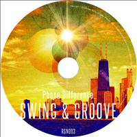 Phase Difference - Swing & Groove