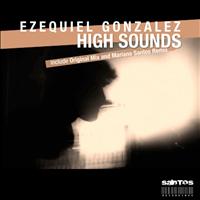 Ezequiel Gonzalez - High Sounds