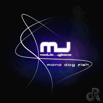 Modula - Mono Dog Fish