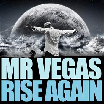 Mr. Vegas - Rise Again