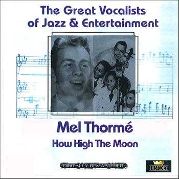 Mel Thorme - Great Vocalists of Jazz & Entertainment
