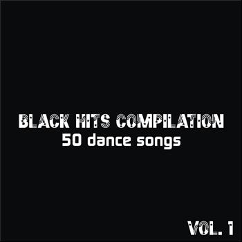 Various Artists - Black Hits Compilation: 50 Dance Songs, Vol. 1