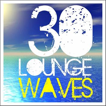 Various Artists - 30 Lounge Waves