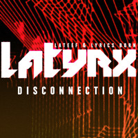Latyrx - Disconnection
