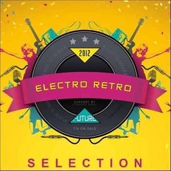 Various Artists - Electro Retro 2012 (Explicit)