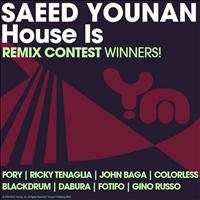 Saeed Younan - House Is (The Remixes)