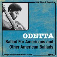 Odetta - Ballad for Americans and Other American Ballads (Original Album Plus Bonus Tracks, 1960)