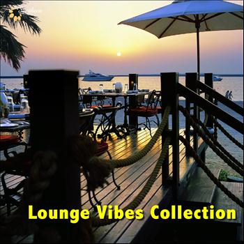 Various Artists - Lounge Vibes Collection