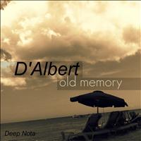 D'Albert - Old Memory