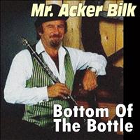 Mr. Acker Bilk - Bottom of the Bottle