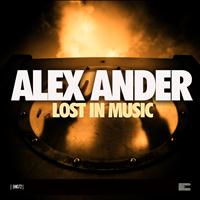 Alex Ander - Lost in Music