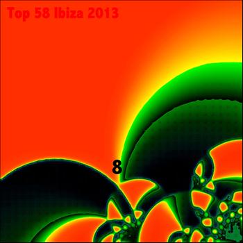 Various Artists - Top 58 Ibiza 2013, Vol. 8