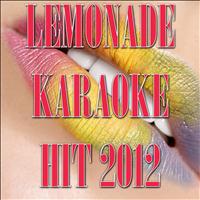 Karaoke Band - Lemonade (Hit 2012 - Karaoke Version, Originally Performed By Alexandra Stan)