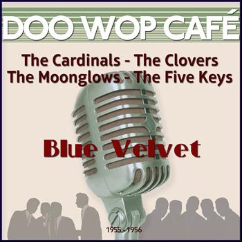 Various Artists - Blue Velvet (Original Recordings 1955 -1956)