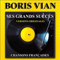 Boris Vian - Ses grands succès