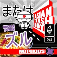 Asian Trash Boy - Noodle Power (Explicit)