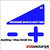 Birkenmeier - Anything / Glass Detail (The Remixes)