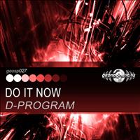 D-Program - Do It Now - Single
