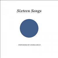 Andrea Belli - Sixteen Songs