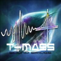 T-Mass - Sound Bridge
