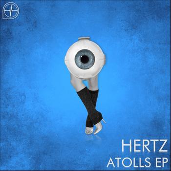 Hertz - Atolls EP