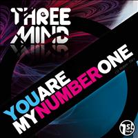 Threemind - You Are My Number One