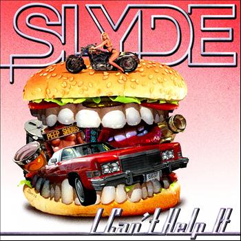 Slyde - I Can't Help It