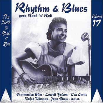 Various Artists - Rhythm & Blues Goes Rock & Roll, Vol. 17