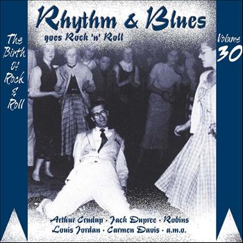Various Artists - Rhythm & Blues Goes Rock & Roll, Vol. 30