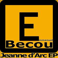 Emmanuel Becou - Jeanne d'Arc EP