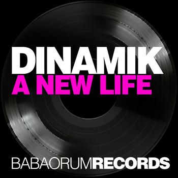 Dinamik - A New Life