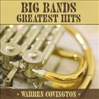 Warren Covington - Big Bands Greatest Hits