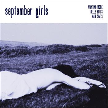 September Girls - Wanting More