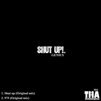 Genius - Shut up EP