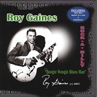 Roy Gaines - Rock-a-Billy: Boogie Woogie Blues Man