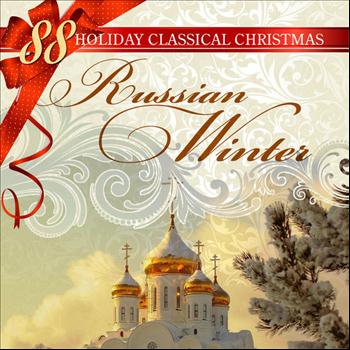 Various Artists - 88 Holiday Classical Christmas: Russian Winter