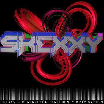 Skexxy - Centrifical Frequency Wrap