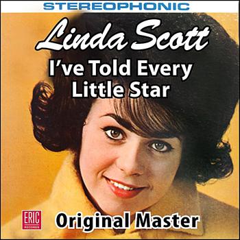 Linda Scott - I've Told Every Little Star (Original Master)
