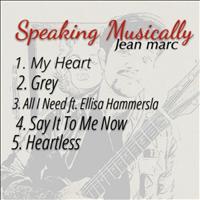 Jean Marc - Speaking Musically