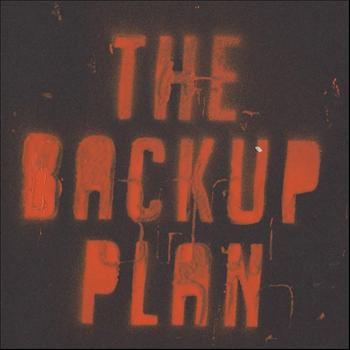 The Backup Plan - Eight Equals D