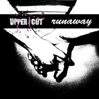 Upper Cut - Runaway