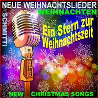 SCHMITTI - Neue Weihnachtslieder - New Christmas Songs - Weihnachten (Ein Stern zur Weihnachtszeit) (Ein Stern zur Weihnachtszeit)