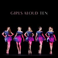 Girls Aloud - Ten