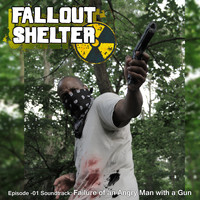 Fallout Shelter - Failure of an Angry Man With a Gun
