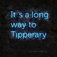Steffen Hinkel - It's a Long Way to Tipperary (Radioversion)