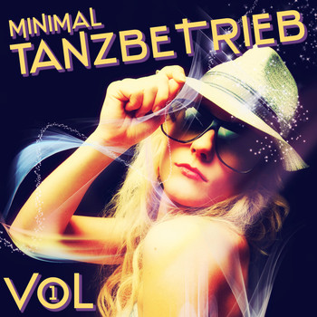 Various Artists - Minimal Tanzbetrieb Vol.1