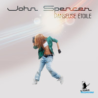 John Spencer - Danseuse Ètoile
